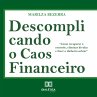 Descomplicando o Caos Financeiro... - Bild 1