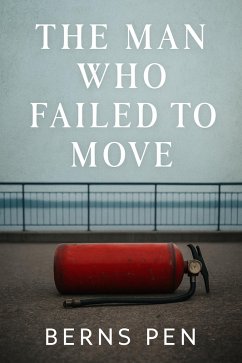 Cover The Man Who Failed to Move (eBook, ePUB)