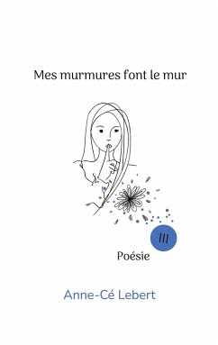 Cover Mes murmures font le mur III (eBook, ePUB)