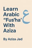 Learn Arabic With Aziza (eBook, ePUB)