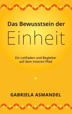 Das Bewusstsein der Einheit (eBook, ePUB)