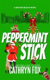 Peppermint Stick (Boston Bucks, #10) (eBook, ePUB)