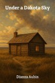 Under a Dakota Sky (Homestead Promise Series, #2) (eBook, ePUB)