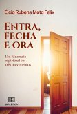 Entra, fecha e ora (eBook, ePUB)