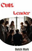 Cult Leader (eBook, ePUB)