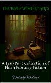 The Head Wizard Tales (eBook, ePUB)