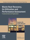 Waste Heat Recovery, Its Utilization and Performance Assessment (eBook, ePUB)