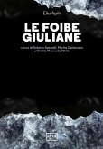 Le foibe giuliane (eBook, ePUB)