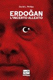 Erdogan. L'incerto alleato (eBook, ePUB)