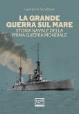 La Grande Guerra sul mare (eBook, ePUB)