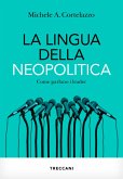 La lingua della neopolitica (eBook, ePUB)
