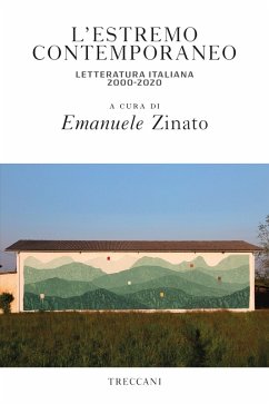 Cover L'estremo contemporaneo. Letteratura italiana 2000-2020 (eBook, ePUB)