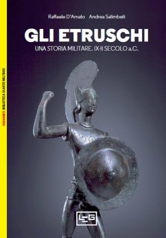 Gli Etruschi (eBook, ePUB) - D'Amato, Raffaele; Salimbeti, Andrea