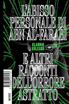 Cover L'abisso personale di Abn Al-Farabi e altri racconti dell'orrore astratto (eBook, ePUB)