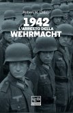 1942 L'arresto della Wehrmacht (eBook, ePUB)