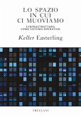 Lo spazio in cui ci muoviamo (eBook, ePUB)