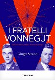 I fratelli Vonnegut (eBook, ePUB)
