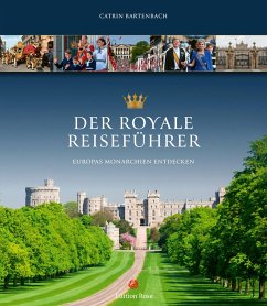 Der royale Reiseführer (eBook, ePUB) - Bartenbach, Catrin