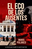 El eco de los ausentes (eBook, ePUB)