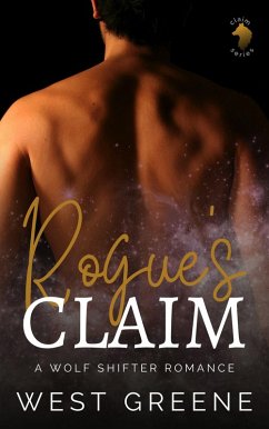 Cover Rogue's Claim: A Wolf Shifter Romance (Claim Series, #4) (eBook, ePUB)