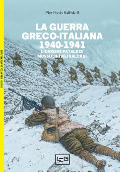 Cover La guerra greco-italiana 1940-1941 (eBook, ePUB)
