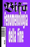 Fenomenologia della fine (eBook, ePUB)