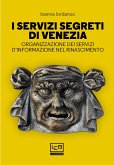 I servizi segreti di Venezia (eBook, ePUB)
