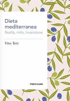 La dieta mediterranea (eBook, ePUB) - Teti, Vito