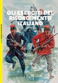Gli eserciti del Risorgimento italiano (eBook, ePUB)