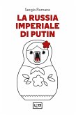 La Russia imperiale di Putin (eBook, ePUB)