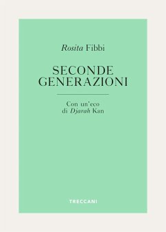 Seconde generazioni (eBook, ePUB) - Fibbi, Rosita