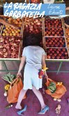 La ragazza Garbatella (eBook, ePUB)