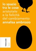 Lo spazio tra le cosse (eBook, ePUB)