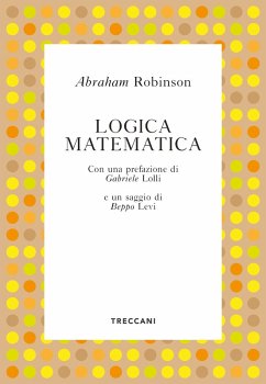 Logica matematica (eBook, ePUB) - Robinson, Abraham