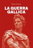 La guerra gallica (eBook, ePUB)