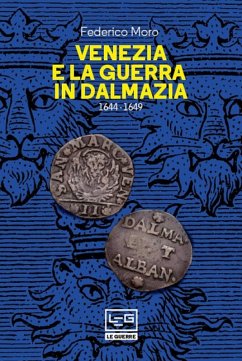 Venezia e la guerra in Dalmazia (eBook, ePUB) - Moro, Federico