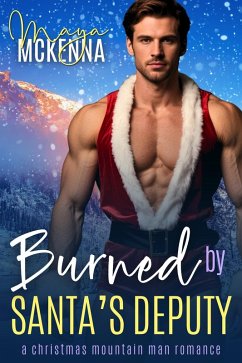 Cover Burned By Santa's Deputy (eBook, ePUB)
