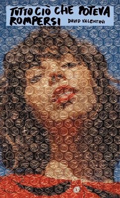 Cover Tutto ciò che poteva rompersi (eBook, ePUB)