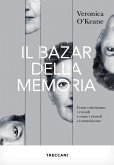 Il bazar della memoria (eBook, ePUB)