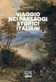 Viaggio nei paesaggi storici italiani (eBook, ePUB)
