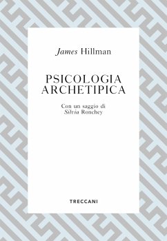 Psicologia archetipica (eBook, ePUB) - Hillman, James