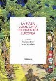 La fiaba come cifra dell'identità europea (eBook, ePUB)