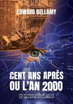 Cover Cent ans après ou l'An 2000 (eBook, ePUB)