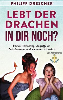 Lebt der Drachen in dir noch? (eBook, ePUB)