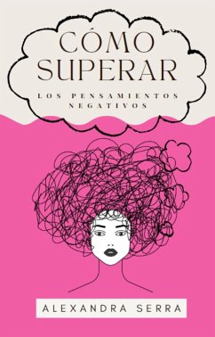 Cover CÓMO SUPERAR LOS PENSAMIENTOS NEGATIVOS (eBook, ePUB)