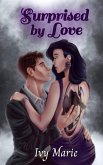 Surprised by Love (eBook, ePUB) Surprised by Love (eBook, ePUB)