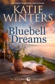 Bluebell Dreams (The Bluebell Cove Series, #1) (eBook, ePUB)