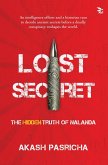 Lost Secret-The Hidden Truth of Nalanda (eBook, ePUB)