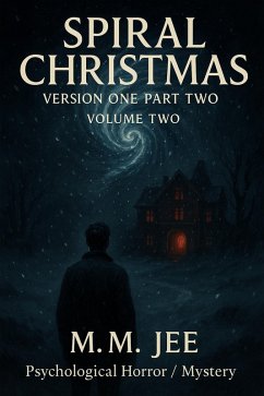Spiral Christmas Version One Part Two (eBook, ePUB) - Jee, M. M.