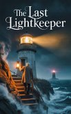 The Last Lightkeeper (eBook, ePUB)